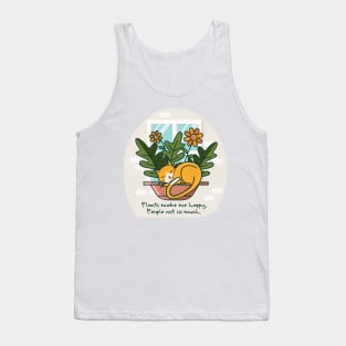 Plants make me happy. People not so much. Tank Top